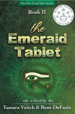 The Emerald Tablet by Rene DeFazio, Tamara Veitch