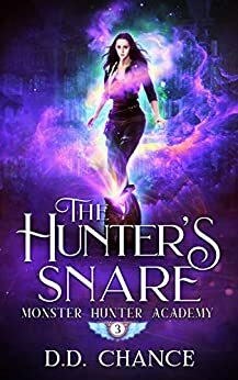 The Hunter's Snare by D.D. Chance