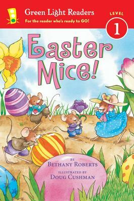 Easter Mice! by Bethany Roberts