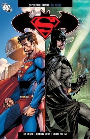 Superman/Batman, Vol. 10: Big Noise by Ardian Syaf, Scott Kolins, Joe Casey