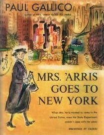 Mrs. 'Arris Goes to New York by Paul Gallico