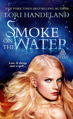 Smoke on the Water by Lori Handeland