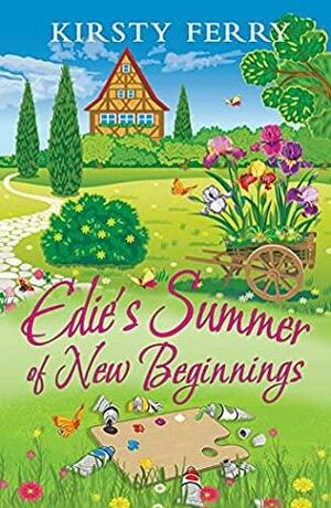 Edie's Summer of New Beginnings by Kirsty Ferry