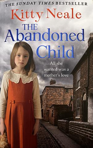 Abandoned Child by Kitty Neale