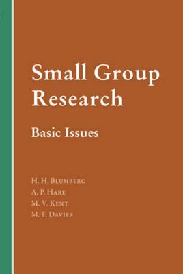 Small Group Research: A Handbook by Martin Davies, A. Paul Hare, Herbert H. Blumberg