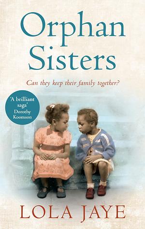 Orphan Sisters by Lola Jaye
