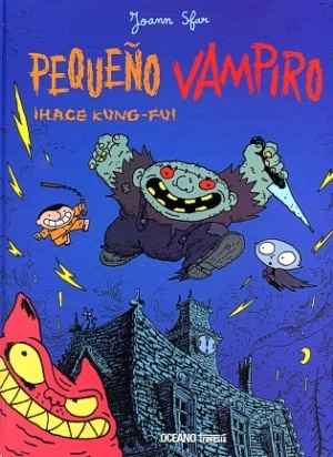 Pequeño Vampiro ¡hace Kung-Fu! by Joann Sfar