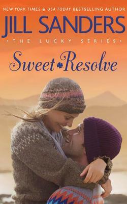 Sweet Resolve by Jill Sanders