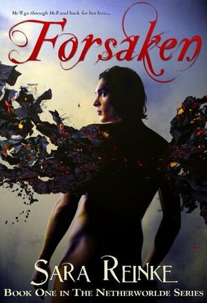 Forsaken by Sara Reinke