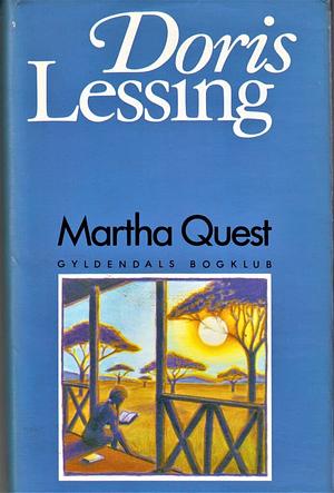 Martha Quest by Doris Lessing