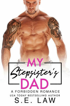 My Stepsister's Dad by S.E. Law