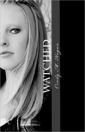 Watched by Cindy M. Hogan