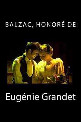 Eugénie Grandet by Honoré de Balzac