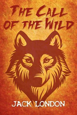 The Call of the Wild by Jack London