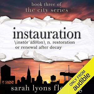 Instauration by Sarah Lyons Fleming