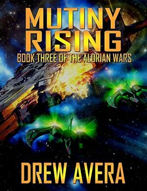 Mutiny Rising by Drew Avera, Deanne Charlton