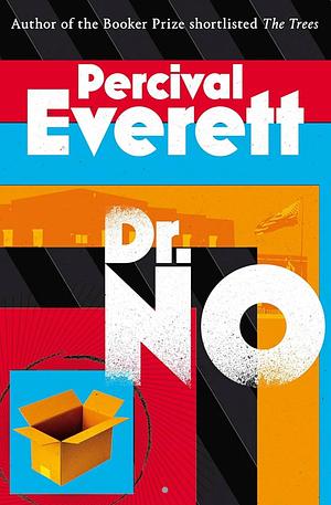 Dr. No by Percival Everett