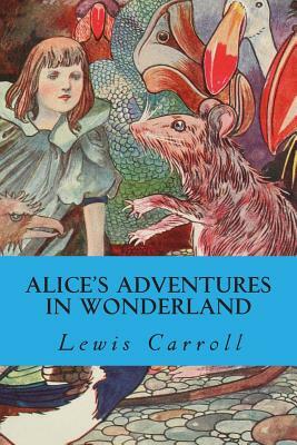 Alice's Adventures in Wonderland by Lewis Carroll