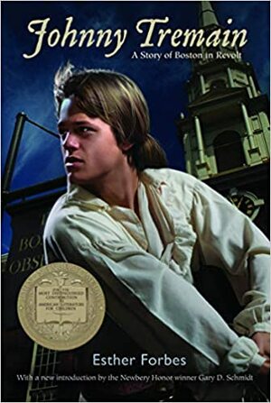 Johnny Tremain by Esther Forbes