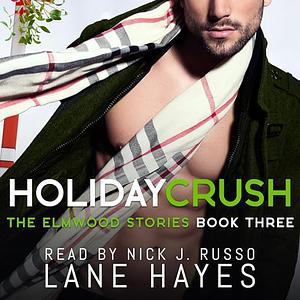 Holiday Crush  by Lane Hayes