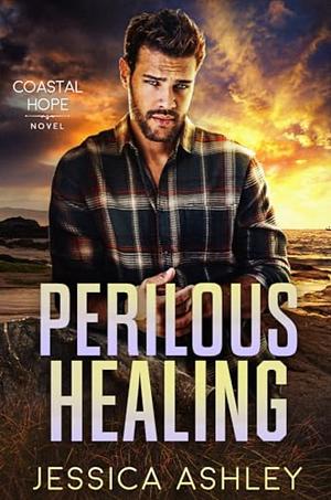 Perilous Healing by Jessica Ashley