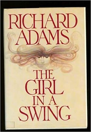 The Girl in a Swing by Richard Adams