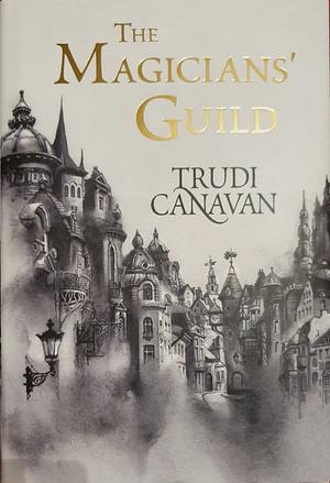 The Magicians' Guild by Trudi Canavan