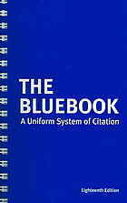 The Bluebook: A Uniform System Citation by Yale Law Journal, Mary Miles Prince, Columbia Law Review, University of Pennsylvania, Harvard Law Review