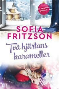 Två hjärtans karameller by Sofia Fritzson