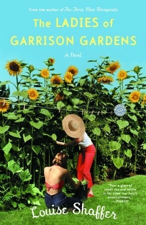 The Ladies of Garrison Gardens by Louise Shaffer