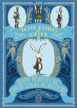 The Royal Rabbits Of London by Santa Montefiore, Simon Sebag Montefiore
