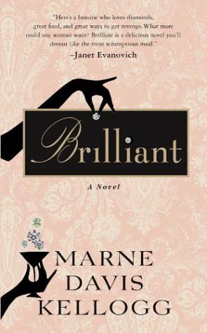 Brilliant by Marne Davis Kellogg