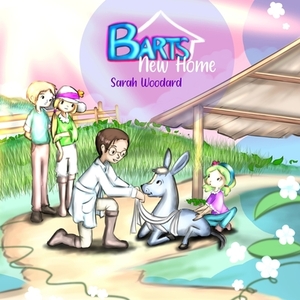 Bart's New Home by Sarah Woodard