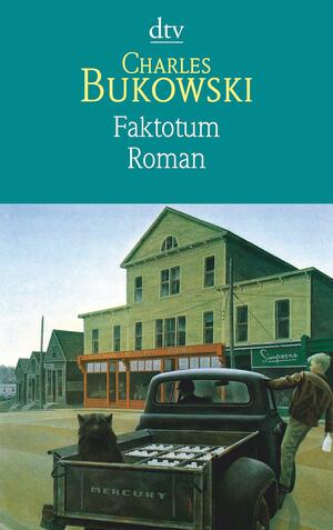 Faktotum by Charles Bukowski