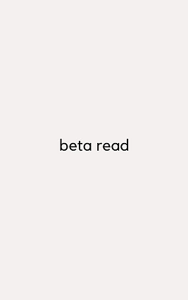 Beta Read by Anonymous