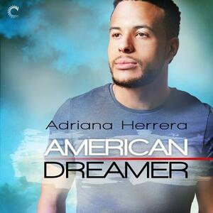 American Dreamer by Adriana Herrera