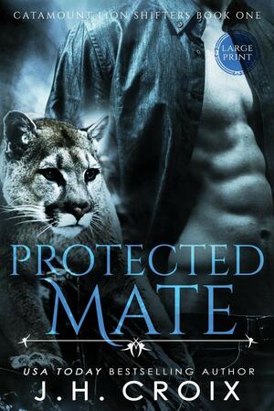 Protected Mate by J.H. Croix