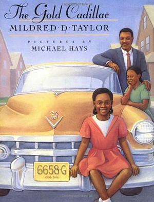 The Gold Cadillac by Mildred D. Taylor