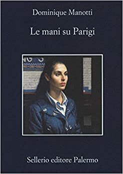 Le mani su Parigi by Dominique Manotti