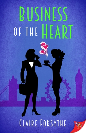 Business of the Heart by Claire Forsythe