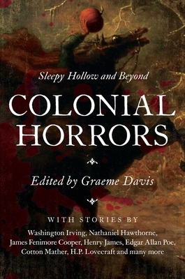 Colonial Horrors by Graeme Davis