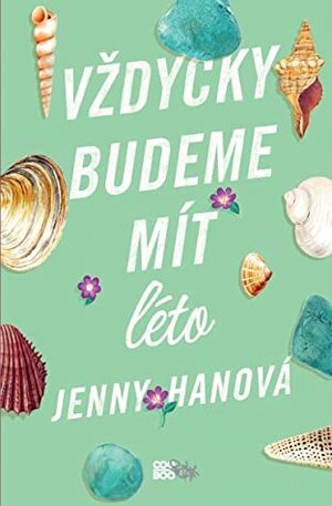 Vždycky budeme mít léto by Jenny Han