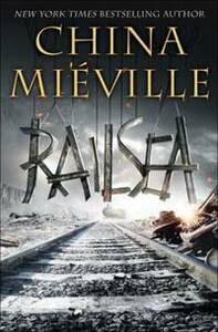 Railsea by China Miéville