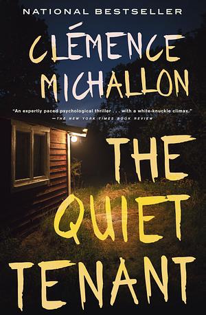 The Quiet Tenant: A Novel by Clémence Michallon