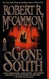 Gone South by Robert R. McCammon