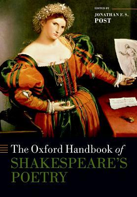 The Oxford Handbook of Shakespeare's Poetry by 