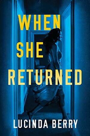 When She Returned by Lucinda Berry