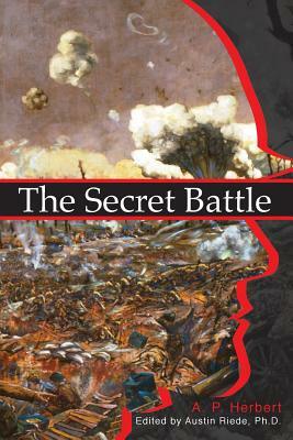 The Secret Battle by A. P. Herbert
