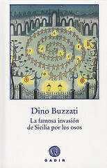 La famosa invasión de Sicilia por los osos by María Estébanez, Dino Buzzati