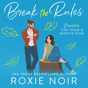 Break the Rules by Roxie Noir